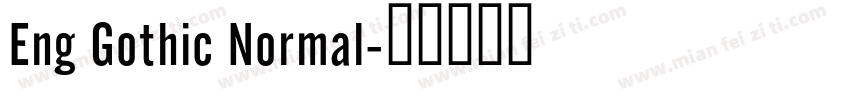 Eng Gothic Normal字体转换